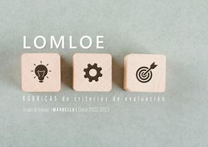 Rúbricas De Los Criterios De Evaluación Lomloe E Infantil Y Cursos Impares De E Primaria Grupo De Trabajo Marbella