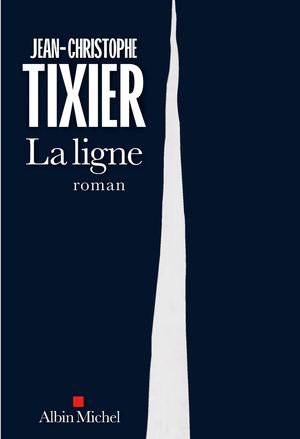 Extrait "La Ligne" Jean-Christophe Tixier