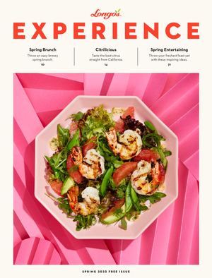 Longo's Spring 2023 Experience Magazine