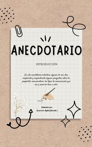 Anecdotario Guerrero Ayala Gabriela
