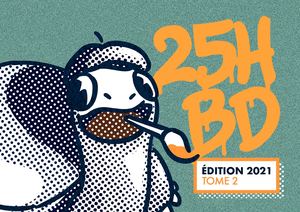 25H - ÉDITION 2021 - TOME 2
