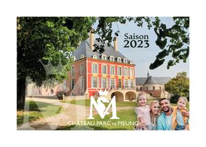 Château-Parc de Meung-sur-Loire - Saison 2023