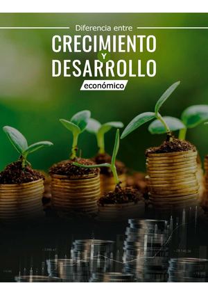 Diferencia entre crecimiento y desarrollo económico
