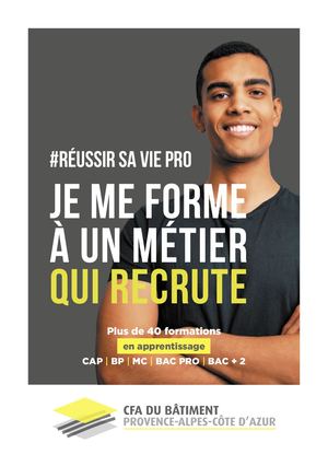 Plaquette apprentissage SE FORMER A UN METIER QUI RECRUTE - CFA du Bâtiment PACA