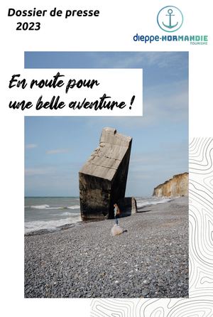 Dossier De Presse 2023 · Dieppe-Normandie Tourisme