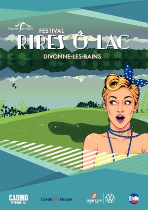 Articles Présentation Festival Rires Ô Lac