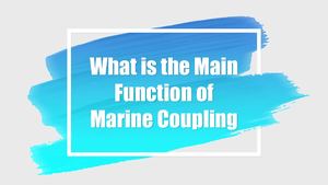 What Is The Main Function Of Marine Coupling