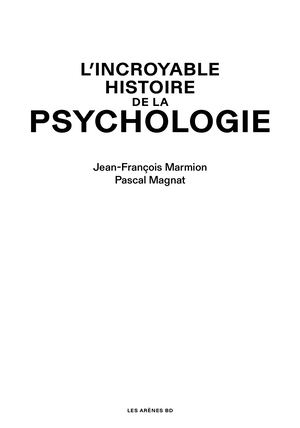 L'Incroyable histoire de la psychologie
