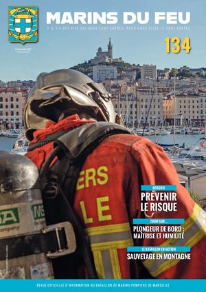 Marins du feu N°134 (janvier 2023) Marins-pompiers de Marseille