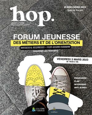 Hop Hors série - spécial forum jeunesse des métiers et de l'orientation