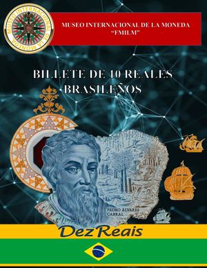 Billete De Brasil 10 Reales Serie A, Museo Internacional De La Moneda