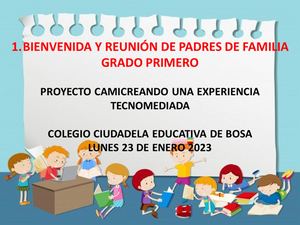 0 Bienvenida Y Reunion De Padres 23 Enero 2023