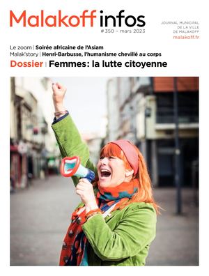 Femmes : la lutte citoyenne - Malakoff infos n°350 - mars 2023