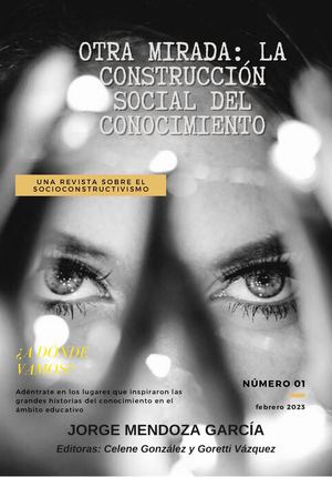 Otra mirada: la construcción social del conocimiento