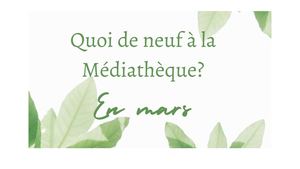 Programmation mars 23 Médiathèque Douchy