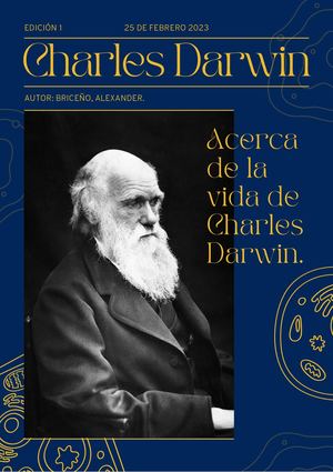 Acerca De La Vida De Charles Darwin. Alexander Briceño