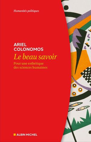 Extrait "Le Beau Savoir" Ariel Colonomos