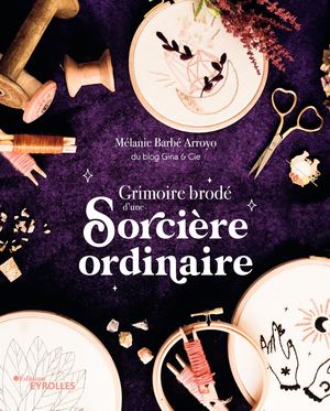 Grimoire brodé d'une sorcière ordinaire - extrait