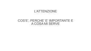 L'attenzione. Cos'è, a cosa serve e perchè è importante
