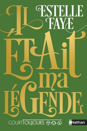EXTRAIT IL ETAIT MA LEGENDE - ESTELLE FAYE
