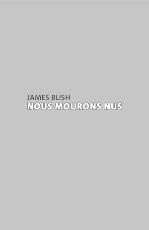 Nous Mourons Nus