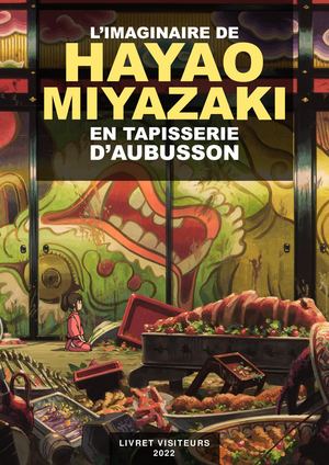Livret Visiteurs - Expo Miyazaki en tapisseries d'Aubusson au Grand-Théâtre de Bordeaux