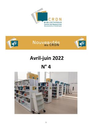 Les Dernières Acquisitions Du Trimestre Au Crdn (Avril Mai Juin2022)