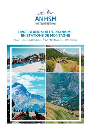 Livre Blanc de l'ANMSM sur l'urbanisme en stations de montagne