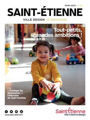 Saint-Étienne le magazine - Mars 2023
