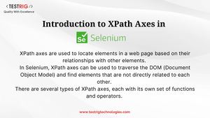Mastering XPath Axes in Selenium: A Comprehensive Guide to Locating Web Elements
