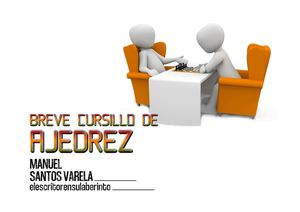 Breve Cursillo De Ajedrez