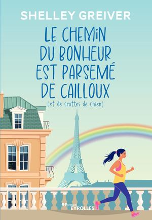 Le chemin du bonheur est parsemé de cailloux (et de crotte de chien) - extrait