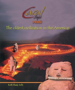 Libro Caral The Oldest Civilization In The Americas