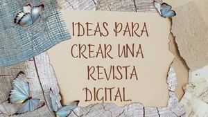 Pasos Para Crear Una Revista Digital (1)
