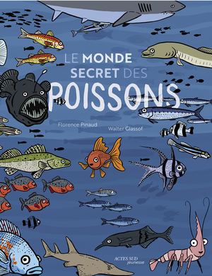 EXTRAIT / LE MONDE SECRET DES POISSONS