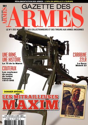 GAZETTE DES ARMES N°561 - MARS 2023