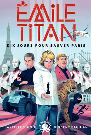 Emile Titan - 10 jours pour sauver Paris