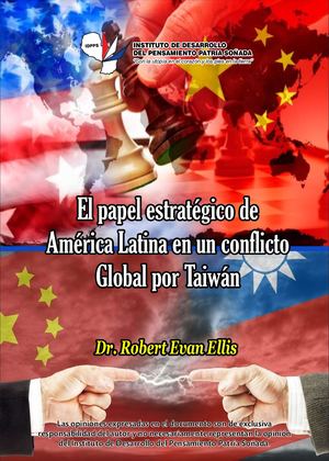 El papel estratégico de América Latina en un conflicto Global por Taiwán