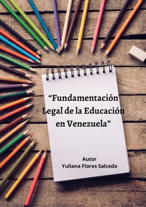 Revista Digital Fundamentación Legal De La Educación En Venezuela Yuliana Flores T2