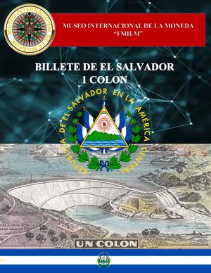 Billete De 1 Colon Salvadoreño De El Salvador Museo Internacional De La Moneda