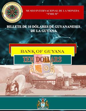 Billete De 10 Dólares De Guyana Museo Internacional De La Moneda