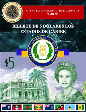 Billete De 5 Dólares De Los Estados Del Caribe Oriental Museo Internacional De La Moneda