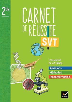 Mon carnet de réussite SVT 2de - Ed 2022 - Carnet élève