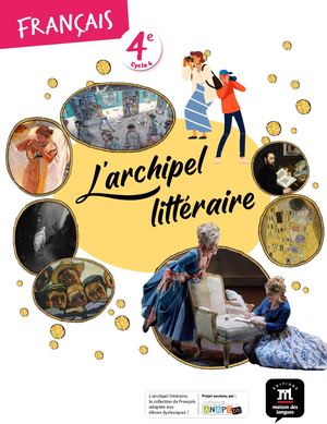 L'archipel littéraire 4e - Livre de l'élève - Extrait