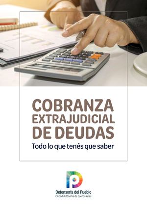 Cobranza extrajudicial de deudas: Todo lo que tenés que saber