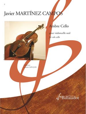 Javier Martinez Campos - Ambre Cello