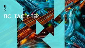 TIC, TAC Y TEP