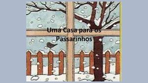 História Dos Passarinhos