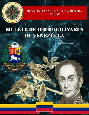 Billete De 100000 Bolívares De Venezuela Museo Internacional De La Moneda