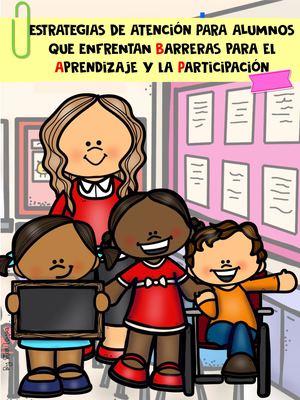 Estrategias Para Niños Con Barreras Para El Aprendizaje Y La Participación